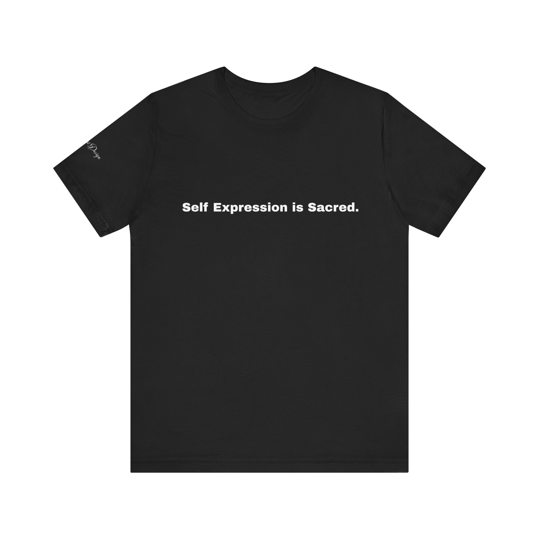 Self Expression Is Sacred T-Shirt — Inspirational Graphic Tee - Image 3